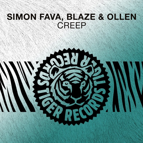 Simon Fava, Blaze & Ollen - Creep [TIGREC205]